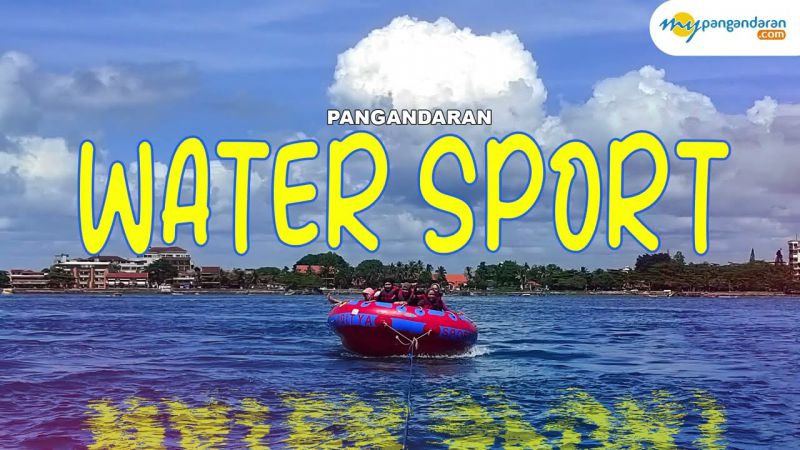 2 Spot Favorit Water Sport Banana Boat Pangandaran