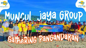 Fun Gathering Pangandaran - Keluarga Besar Muncul Jaya Group