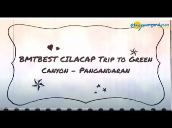 Liburan Bareng BMT BEST Cilacap Trip Green Canyon myPangandaran Tour +62 822 1573 3777