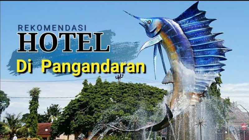 Rekomendasi Hotel di Pangandaran